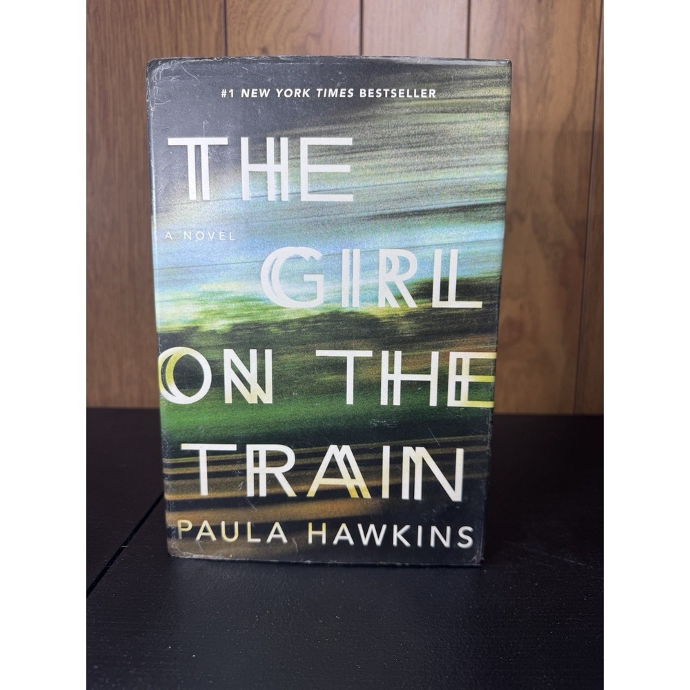 Girl on the Train : A Novel by Paula Hawkins (2015, Hardcover)